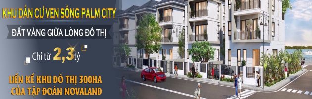 Khu dân cư ven sông Palm City